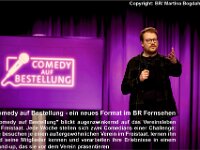 9734105 Comedy auf Bestellung mit Text  Copyright: BR/ Martina Bogdahn